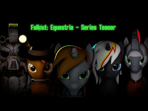 Fallout: Equestria - Сериал Тизер